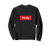 Yimby Gentrification Yes In My Backyard Activista Profesional de Vivienda Sudadera