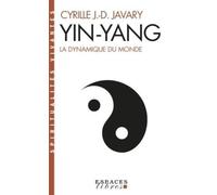Yin-Yang: La dynamique du monde