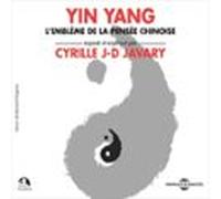 Yin Yang. Lemblème De La Pensée Chinoise (audiolibro)