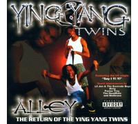 Ying Yang Twins - Alley.Return of The Ying Yang [Import]