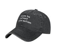 YINGD Gorra de béisbol de vaquero con texto en inglés "Please Be Patient I Have Autism", ajustable, casual, lavable, sombrero de sol para hombres y mujeres, sombrero deportivo unisex, Hat208, Talla