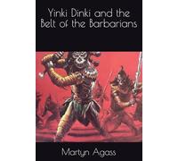 Yinki Dinki and the Belt of the Barbarians