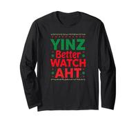 Yinz Better Watch AHT Philadelphia Christmas Funny Yinzer Manga Larga