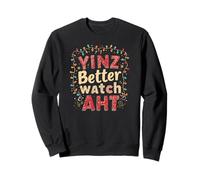 Yinz Better Watch AHT Philadelphia Funny Christmas Yinzer Sudadera