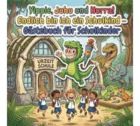 Yippie, Juhu und Hura. Endlich bin ich ein Schulkind: Gästebuch & Fotoalbum für Schulkinder - Freundebuch Grundschule