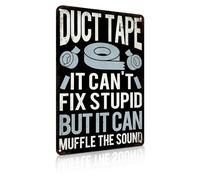 Yiruhe Divertida cinta adhesiva de metal sarcástico con texto en inglés "It Can't Fix Stupid But It Can Muffle the Sound" para decoración de pared en casa, oficina, bar, 12 x 8 pulgadas (2573)