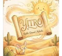 Yitro: A Jewish Children's Story about The Ten Commandments, Leadership, and Mount Sinai: 17 (I Love The Parsha)