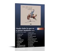 YJJECP Bad Bunny Nadie Sabe Lo Que Va A Pasar Mañana Pósteres de decoración de pared, impermeable, moderno, impresión para el hogar, lugar de trabajo, arte de pared para el hogar, fácil de instalar