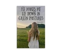 YJJECP Póster decorativo de pared con texto en inglés «He Makes Me Lie Down in Green Pastures», impermeable, moderno, impresión para el hogar, lugar de trabajo, arte de pared para el hogar, fácil de