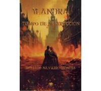 Ylandra. Tiempo De Destrucción