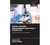 ¿ylna choroba zakrzepowo-zatorowa i COVID-19: Aspekty kliniczne i czynniki powi¿zane