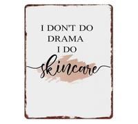 YLQUXEUV Retro Skincare Quote Metal Sign I Dont Do Drama I Do Skincare Aluminum for Beauty Studio Wall Hanging 8 X 12 in