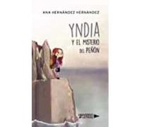 Yndia Y El Misterio Del Peñon