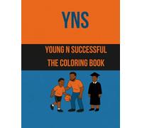 YNS (Young N Successful): The Coloring Book