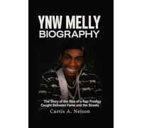 YNW Melly Biography: The Story Of The Rise Of A Rap Prodigy Caught Between Fame And The Streets