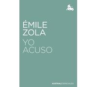 Yo acuso: La verdad en marcha (Austral Esenciales)