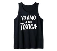 Yo Amo A Mi Toxica Latina Mexicana Divertido Español Novia Chica Camiseta sin Mangas