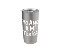 Yo Amo A Mi Toxica Latina Mexicana Divertido Español Novia Chica Vaso térmico de acero inoxidable de doble pared