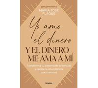 Yo amo el dinero y el dinero me ama a mí | María José Flaqué