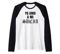 Yo Amo Un Mi Sucia Toxica Latina Mexicana Divertido Esposa Novia Camiseta Manga Raglan