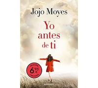Yo antes de ti (campaña verano -edición limitada a precio especial) (Antes de ti 1)