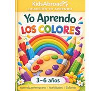 Yo Aprendo los Colores: Libro de actividades y colorear para aprender los colores | Niños de 3 a 6 años