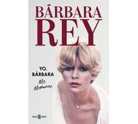 Yo, Bárbara: Mis Memorias (Obras diversas)