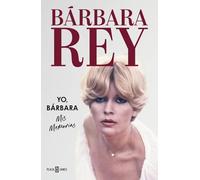Yo, Bárbara: Mis Memorias (Obras diversas)