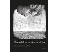 Yo Camine En Zapatos De Hierba