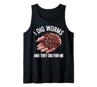 Yo cavo Gusanos y Cavan para mí Funny Worm Farming Camiseta sin Mangas