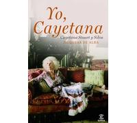 YO CAYETANA DUQUESA DE ALBA