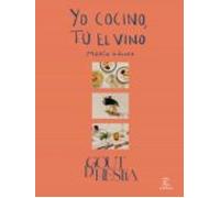 Yo Cocino Tú El Vino (ebook)