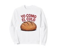 Yo como El Culo - Divertido diseño de Amante del Pan español Sudadera