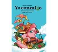 YO CONMIGO: Una razón para hacerte cargo de ti mismo.