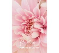 Yo Creo: Un Diario de Oracion