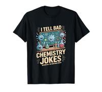 Yo Cuento Chistes de Mala química Todos los Buenos Argón Camiseta