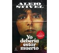 Yo debería estar muerto (NO FICCIÓN)