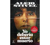 Yo debería estar muerto (NO FICCIÓN)