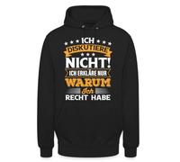 Yo discuto No, explico ¿Por qué tengo razón Sudadera con capucha unisex