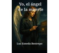 Yo, el ángel de la muerte