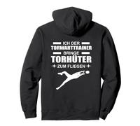 Yo el Entrenador del Portero traigo a los porteros a Volar Sudadera con Capucha