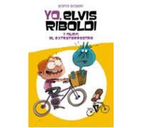 Yo, Elvis Riboldi Y Murfi, El Extraterrestre: 71 (Novela Gráfica)