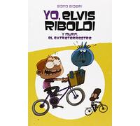 Yo, Elvis Riboldi Y Murfi, El Extraterrestre: 71 (Novela Gráfica)