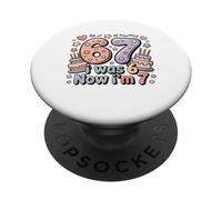Yo era 6 Ahora Soy 7 Divertido 7 Cumpleaños Niñas Niños Niños PopSockets PopGrip Adhesivo