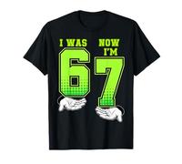 Yo era 6 Ahora Tengo 7 cumpleaños 67 Meme 7 Años Cumpleaños Niños Camiseta