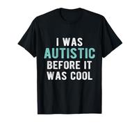 Yo era Autista Antes de la Conciencia del Tea de los Padres del Orgullo del Autismo Fresco Camiseta