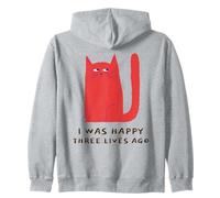 Yo era Feliz Hace Tres Vidas (Declaración Divertida del Gato) Sudadera con Capucha