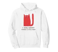 Yo era Feliz Hace Tres Vidas (Declaración Divertida del Gato) Sudadera con Capucha