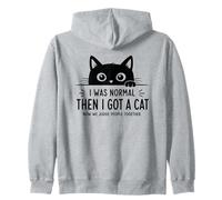 Yo Era Normal, Entonces Tuve Un Gato. Ahora Juzgamos Juntos Sudadera con Capucha