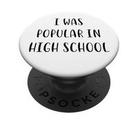 Yo era Popular en la Escuela Secundaria Funny Idea White Lie Party PopSockets PopGrip Adhesivo